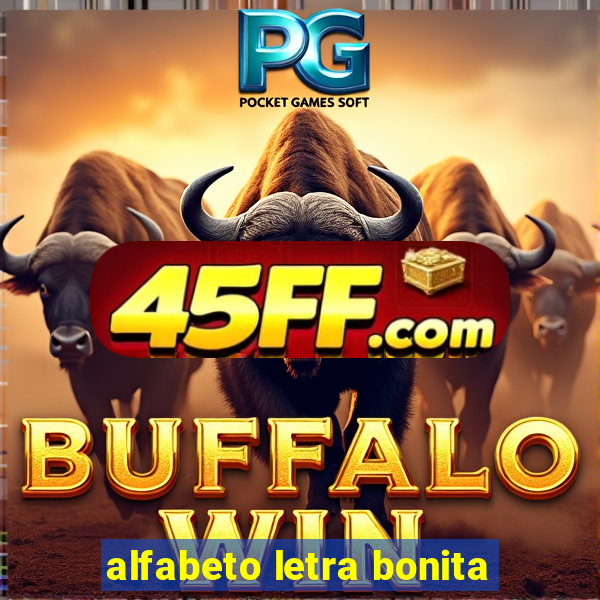 alfabeto letra bonita